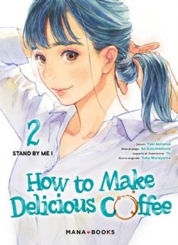 HOW TO MAKE DELICIOUS COFFEE -  STAND BY ME I (FRENCH V.) 02