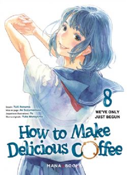 HOW TO MAKE DELICIOUS COFFEE -  WE'VE ONLY JUST BEGUN (FRENCH V.) 08