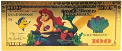 HUMORISTIC BILLS -  DISNEY PRINCESSES: ARIEL - UNITED STATES 100 DOLLARS NOTE (PURE GOLD PLATED)