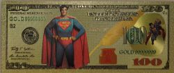 HUMORISTIC BILLS -  JUSTICE LEAGUE: SUPERMAN - 2009 UNITED STATES 100 DOLLARS NOTE (PURE GOLD PLATED)