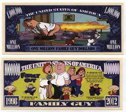HUMORISTIC NOTES -  FAMILY GUY - UNITED STATES ONE MILLION DOLLARS NOTE