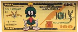 HUMORISTIC NOTES -  LOONEY TUNES: MARVIN THE MARTIAN - UNITED STATES 100 DOLLARS NOTE (PURE GOLD PLATED)