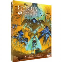 HYBRIS: DISORDERED COSMOS -  EXPANSION - CATACLYSM (FRENCH)