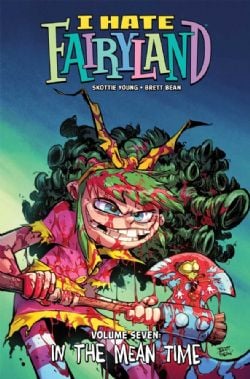 I HATE FAIRYLAND -  IN THE MEAN TIME TP (ENGLISH V.) 07