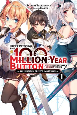 I KEPT PRESSING THE 100-MILLION-YEAR BUTTON AND CAME OUT ON TOP -  NOVEL (ENGLISH V.) 01