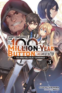 I KEPT PRESSING THE 100-MILLION-YEAR BUTTON AND CAME OUT ON TOP -  NOVEL (ENGLISH V.) 03