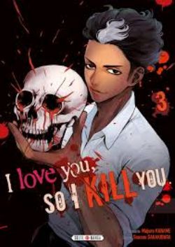 I LOVE YOU, SO I KILL YOU -  (FRENCH V.) 03