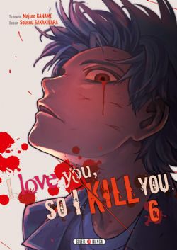 I LOVE YOU, SO I KILL YOU -  (FRENCH V.) 06