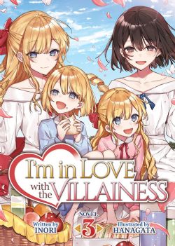 I'M IN LOVE WITH THE VILLAINESS -  -LIGHT NOVEL- (ENGLISH V.) 03