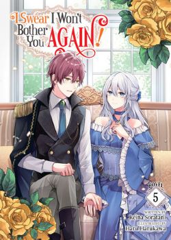 I SWEAR I WON'T BOTHER YOU AGAIN! -  -LIGHT NOVEL- (ENGLISH V.) 05