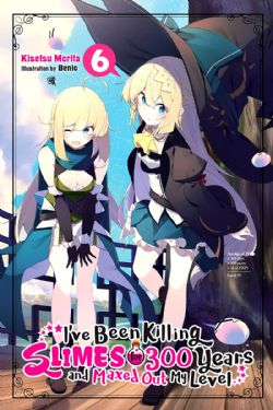 I'VE BEEN KILLING SLIMES FOR 300 YEARS AND MAXED OUT MY LEVEL -  -LIGHT NOVEL- (ENGLISH V.) 06