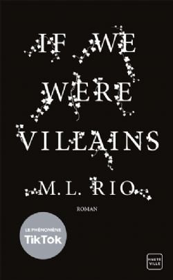 IF WE WERE VILLAINS -  (FRENCH V.)