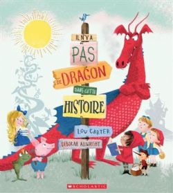 IL N'Y A PAS DE DRAGON DANS CETTE HISTOIRE -  (FRENCH V.)