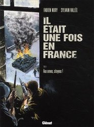 IL ÉTAIT UNE FOIS EN FRANCE -  AUX ARMES, CITOYENS! 04