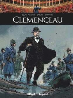 ILS ONT FAIT L'HISTOIRE -  CLEMENCEAU