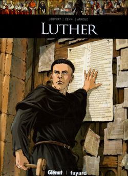 ILS ONT FAIT L'HISTOIRE -  LUTHER