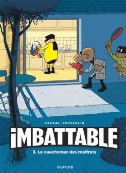 IMBATTABLE -  LE CAUCHEMAR DES MALFRATS 03