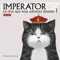 IMPERATOR - LE CHAT QUE VOUS ADOREREZ DÉTESTER -  (FRENCH V.) 01
