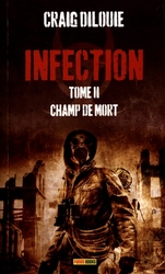 INFECTION, THE -  CHAMP DE MORT 02