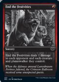 INNISTRAD: DOUBLE FEATURE -  End the Festivities