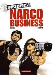INSIDERS -  NARCO BUSINESS -  SAISON 2 01