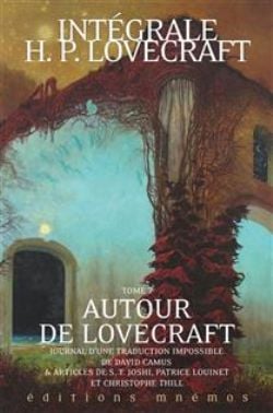 INTÉGRALE H.P. LOVECRAFT -  AUTOUR DE LOVECRAFT: JOURNAL D'UNE TRADUCTION IMPOSSIBLE (FRENCH V.) 07