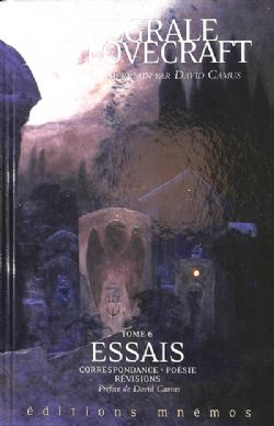 INTÉGRALE H.P. LOVECRAFT -  ESSAIS: CORRESPONDANCE, POÉSIE, RÉVISIONS (FRENCH V.) 06