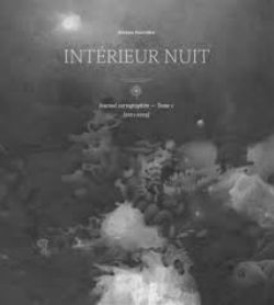 INTÉRIEUR NUIT -  JOURNAL CARTOGRAPHITE - TOME 1 (2019-2022) (FRENCH V.)