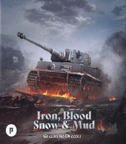 IRON, BLOOD, SNOW & MUD (ENGLISH)
