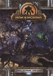IRON KINGDOMS -  IRON KINGDOMS - KINGS, NATIONS, AND GODS