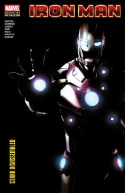 IRON MAN -  STARK DISASSEMBLED - 2009-2010 (ENGLISH V.) -  MODERN ERA EPIC COLLECTION 04