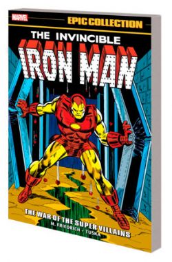 IRON MAN -  THE WAR OF THE SUPER VILLAINS (ENGLISH V.) -  EPIC COLLECTION 06 (1974-1976)