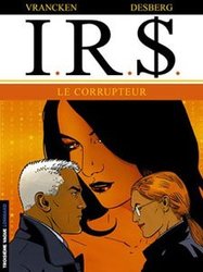 IRS -  LE CORRUPTEUR 06