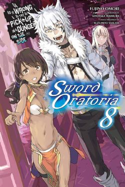 IS IT WRONG TO TRY TO PICK UP GIRLS IN A DUNGEON? -  -NOVEL- (ENGLISH V.) -  ON THE SIDE: SWORD ORATORIA 08