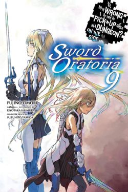 IS IT WRONG TO TRY TO PICK UP GIRLS IN A DUNGEON? -  -NOVEL- (ENGLISH V.) -  ON THE SIDE: SWORD ORATORIA 09