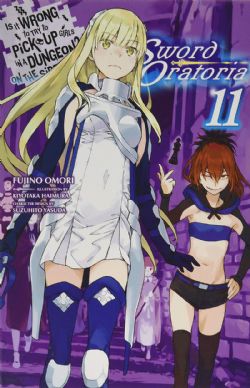 IS IT WRONG TO TRY TO PICK UP GIRLS IN A DUNGEON? -  -NOVEL- (ENGLISH V.) -  ON THE SIDE: SWORD ORATORIA 11