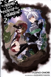 IS IT WRONG TO TRY TO PICK UP GIRLS IN A DUNGEON? -  -NOVEL- (ENGLISH V.) 02