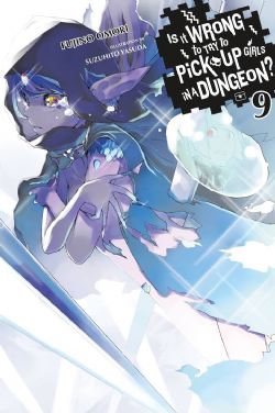 IS IT WRONG TO TRY TO PICK UP GIRLS IN A DUNGEON? -  -NOVEL- (ENGLISH V.) 09