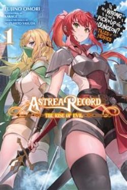 IS IT WRONG TO TRY TO PICK UP GIRLS IN A DUNGEON? -  (ENGLISH V.) -  ASTREA RECORD 01