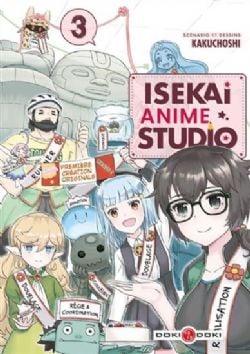 ISEKAI ANIME STUDIO -  (FRENCH V.) 03