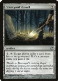 Innistrad -  Graveyard Shovel