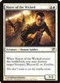 Innistrad -  Slayer of the Wicked