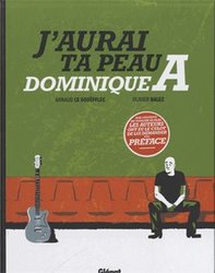 J'AURAI TA PEAU DOMINIQUE A