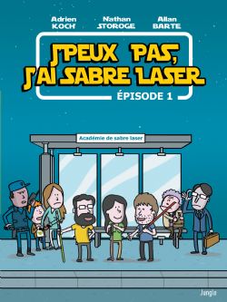 J'PEUX PAS, J'AI SABRE LASER 01