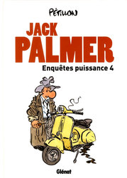 JACK PALMER -  INTÉGRALE -02- ENQUÊTES PUISSANCE 4