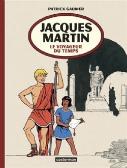 JACQUES MARTIN -  LE VOYAGEUR DU TEMPS (FRENCH V.)