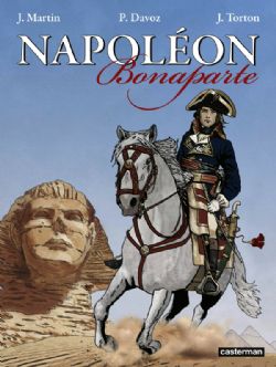 JACQUES MARTIN PRESENTE -  NAPOLEON BONAPARTE - INTÉGRALE -