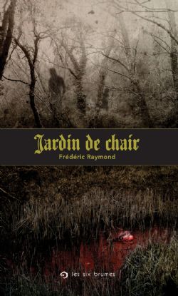 JARDIN DE CHAIR -  (FRENCH V.)