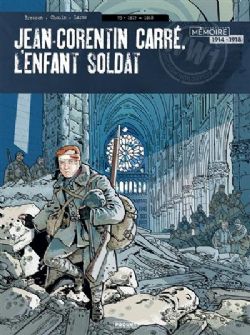 JEAN-CORENTIN CARRE, L'ENFANT SOLDAT -  1917-1918 03