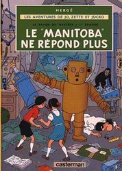 JO, ZETTE AND JOCKO -  LE MANITOBA NE REPOND PLUS 1 -  LE RAYON DU MYSTERE 03